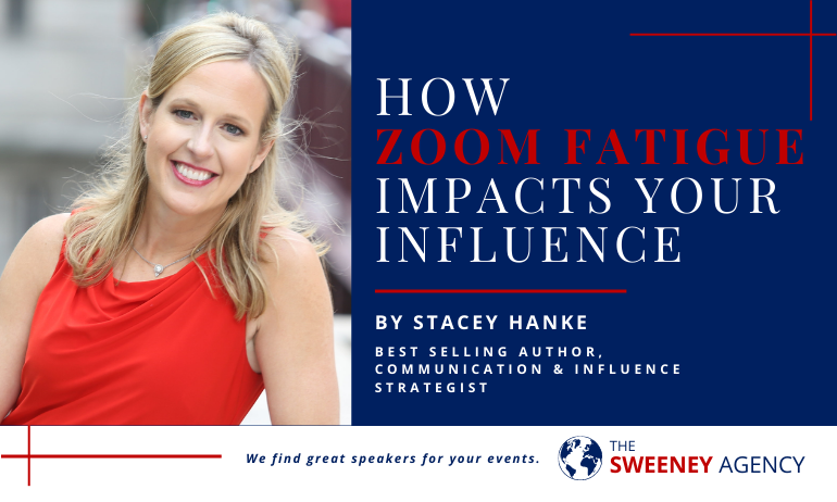 How Zoom Fatigue Impacts Your Influence