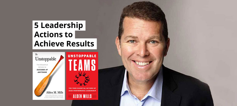 5 Leadership Actions to Achieve Results