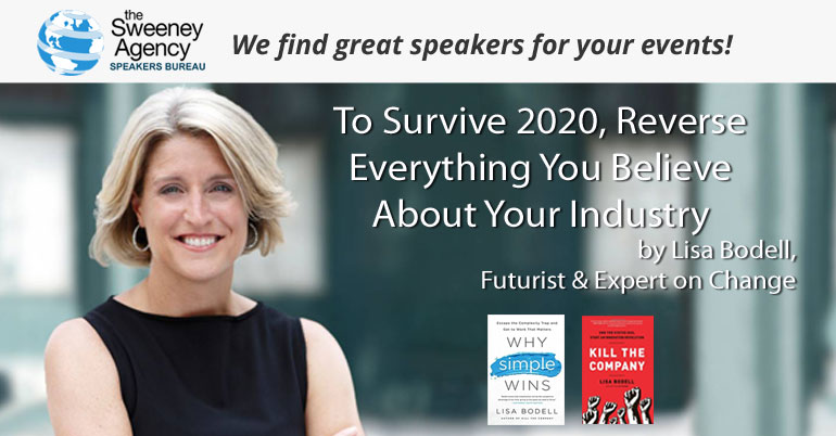 To Survive 2020, Reverse Everything You Believe About Your Industry