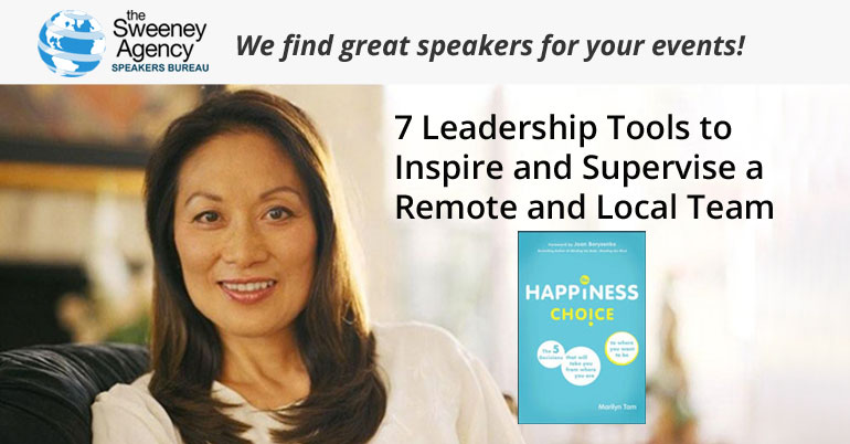 7 Leadership Tools to Inspire and Supervise a Remote and Local Team