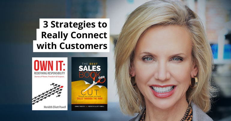 3 Strategies to Really Connect with Customers
